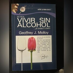 Es fácil vivir sin alcohol by Geoffrey j Molloy.